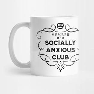 Member of the Socially Anxious Club 2 Mug